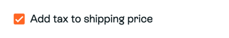 Add tax to shipping price option selected