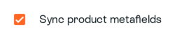 Sync product metafields selected