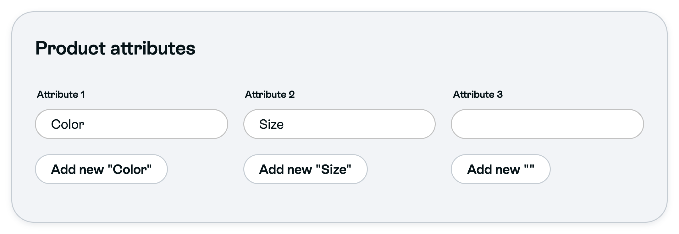 Illustrative Product attributes settings with Attribute 1 named Color, Attribute 2 named Size, a blank Attribute 3, and an Add new button immediately below each name; no saved values yet
