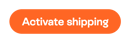 Activate shipping button