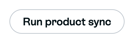 Run product sync button