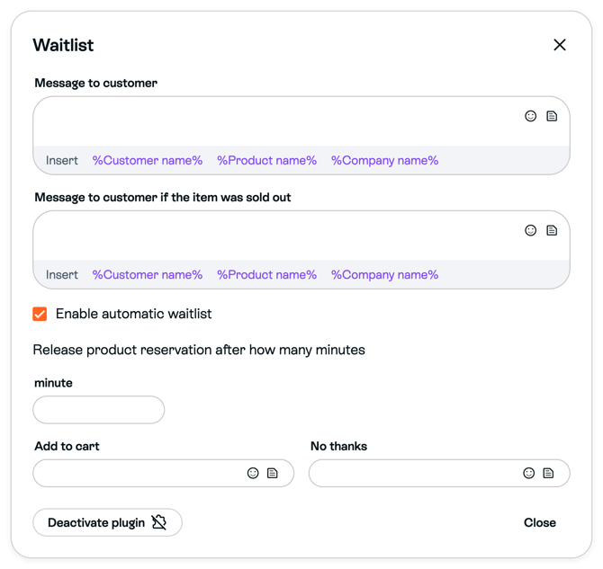 Waitlist configuration with empty customer messages, insert tokens, checked Enable automatic waitlist, empty release minutes and Add to cart and No thanks fields, and Deactivate plugin and Close footer